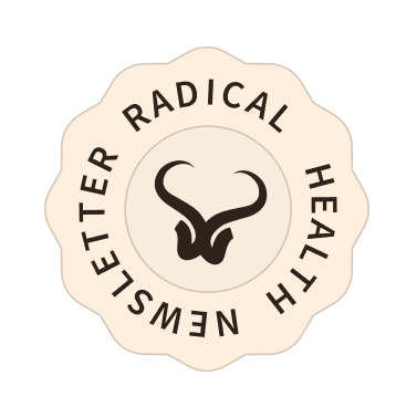 Radical Health Newsletter