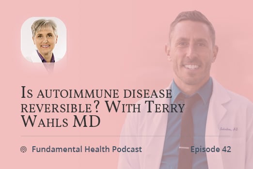 Is autoimmune disease reversible? With Terry Wahls MD