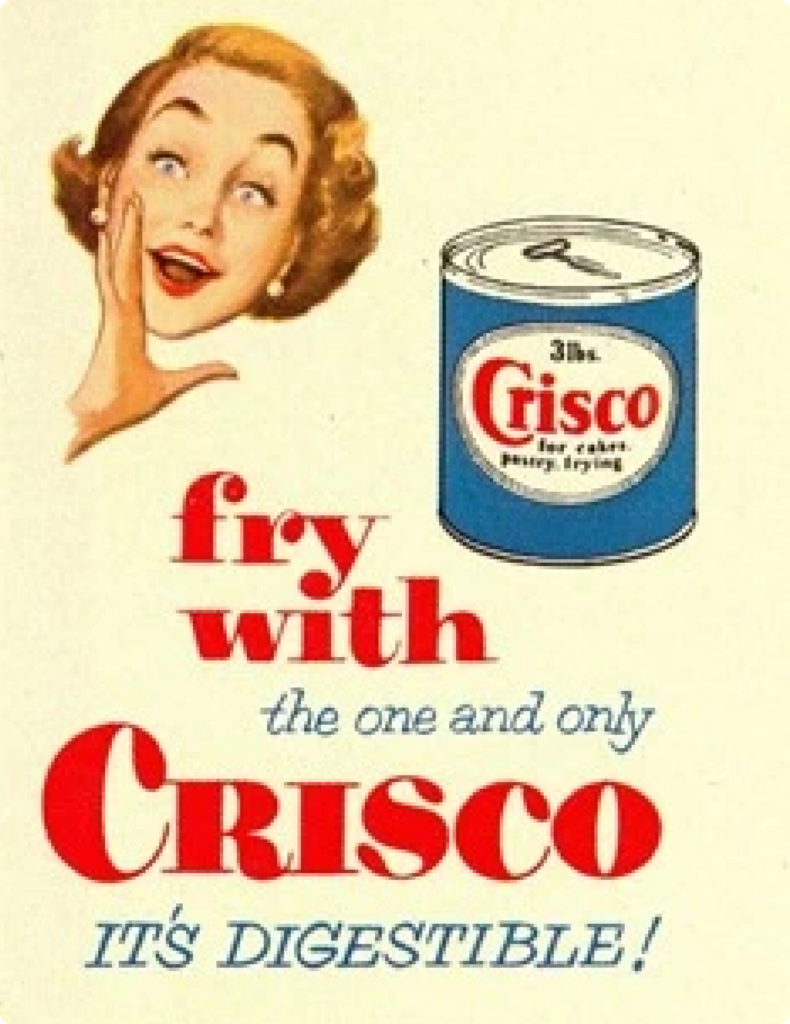 Crisco was marketed as a replacement for animal fats